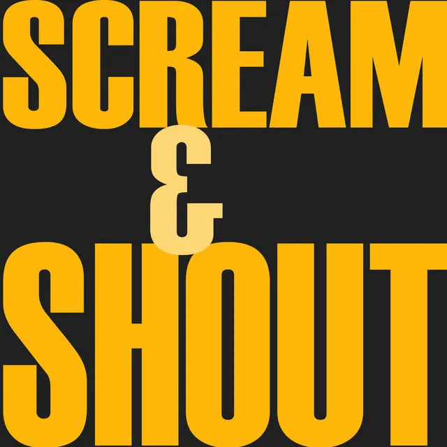 Screem & Shout