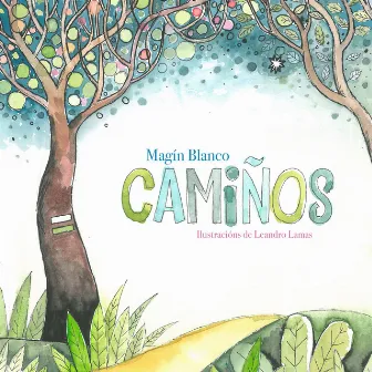 Camiños by Magín Blanco