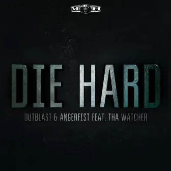 Die Hard (Radio Edit) by Outblast