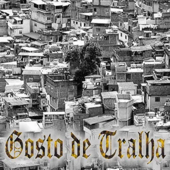 Gosto de Tralha by Brisa no Beat