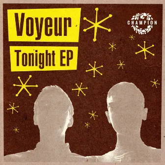 Tonight EP by Voyeur