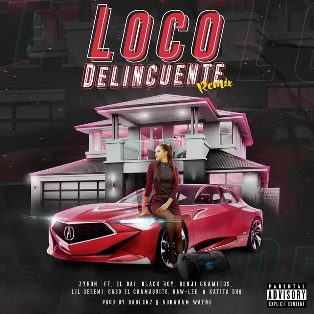 Loco Delincuente - Remix