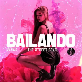 Bailando by The Street Boys