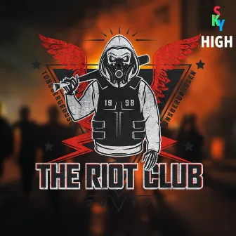 The Riot Club 2017 by Sky High