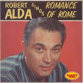 Sings Romance of Rome: Rarity Music Pop, Vol. 181 by Robert Alda