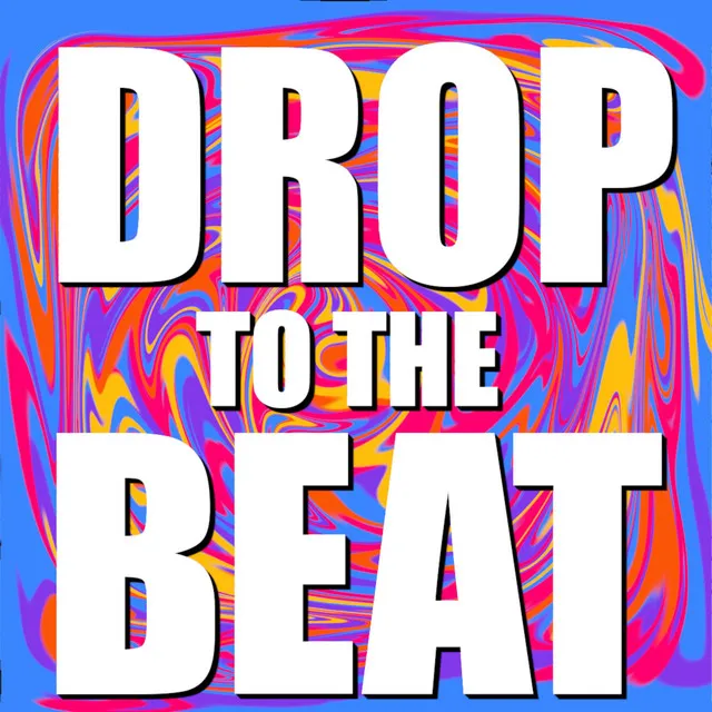 Drop to the Beat - Radio Edit