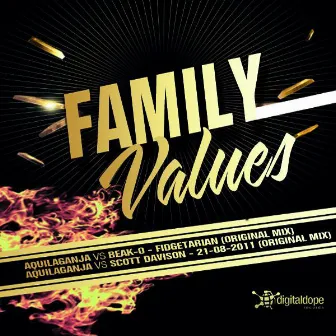 Family Values EP by Aquilaganja