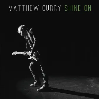 Shine On by Matthew Curry