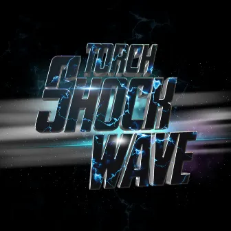 ShockWave by Torch