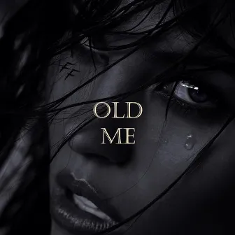 Old Me by King Juda