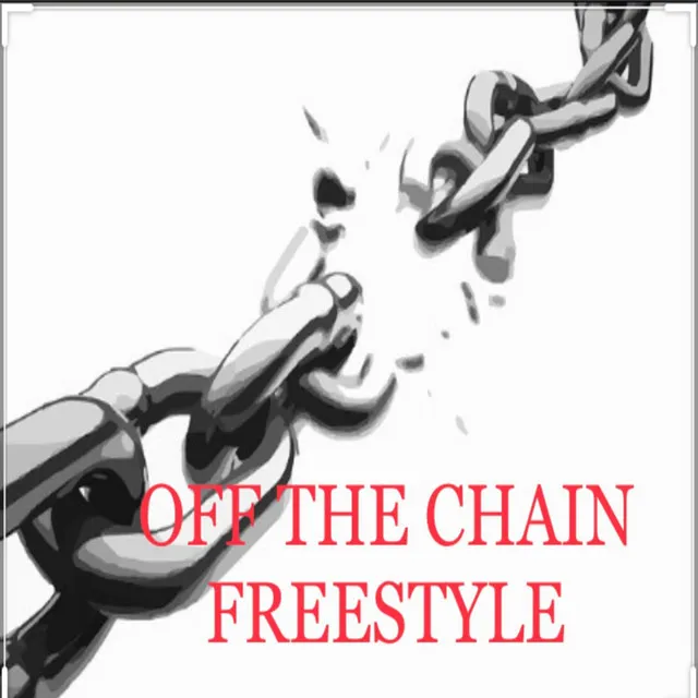 Off The Chain Freestyle