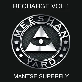 Recharge, Vol. 1 by Mantse Superfly