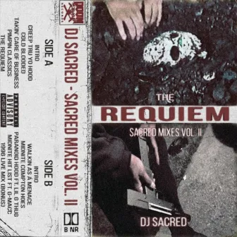 Sacred Mixes Vol. II The Requiem by DJ Sacred