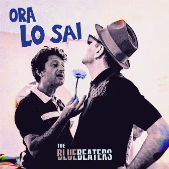 Ora lo sai by The Bluebeaters