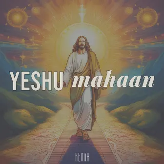 Yeshu Mahaan (Uk Drill Version) by Ashay Raut