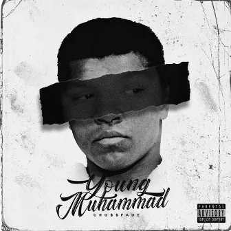 Young Muhammad by CRO$$FADE