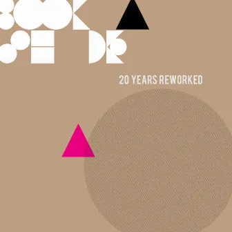 20 Years Reworked by Booka Shade