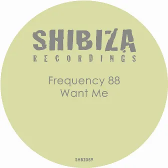 Want Me by Frequency 88