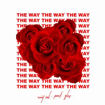 The Way by Frantz the Saint