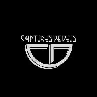 Cantores de Deus (Nossa História) by Cantores De Deus