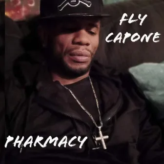 Pharmacy by Fly Capone