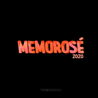 MEMEROSÉ 2020 by Wisbech