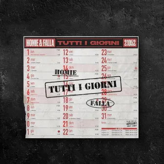 TUTTI I GIORNI by HOMIE