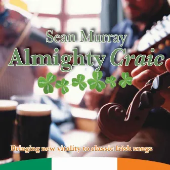 Almighty Craic by Sean Murray