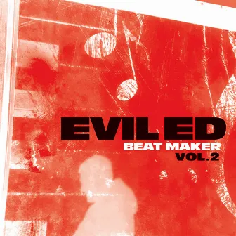 Beat Maker, Vol. 2 by Evil Ed