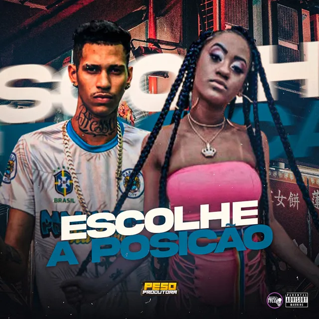 Escolhe a Posicão (feat. Mc Larissa)