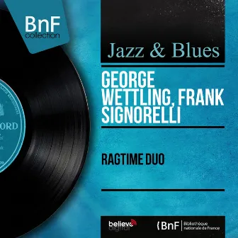 Ragtime Duo (Mono Version) by Frank Signorelli