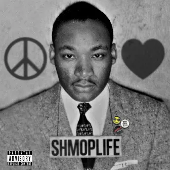 Peace, Love, Shmoplife by Kool John