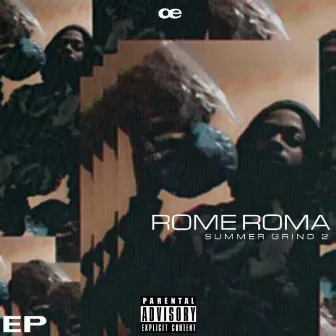 Summer Grind 2 by Rome Roma