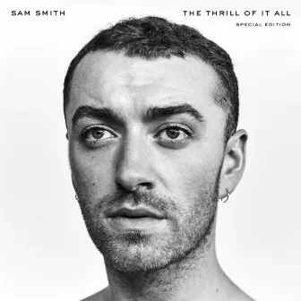 The Thrill Of It All (Special Edition) by Sam Smith