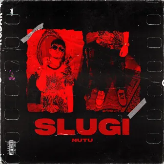 Slugi by Nutu