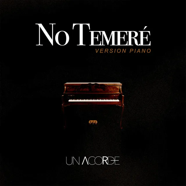 No Temeré (Version Piano)