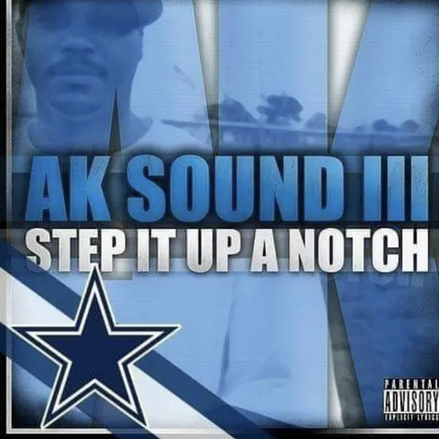 AK Sound III Step It Up A Notch