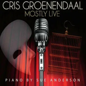 Mostly Live by Cris Groenendaal