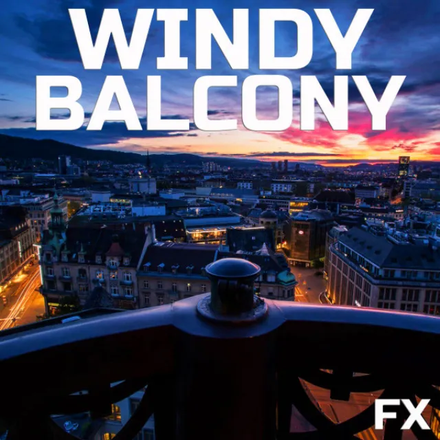 Windy Balcony FX