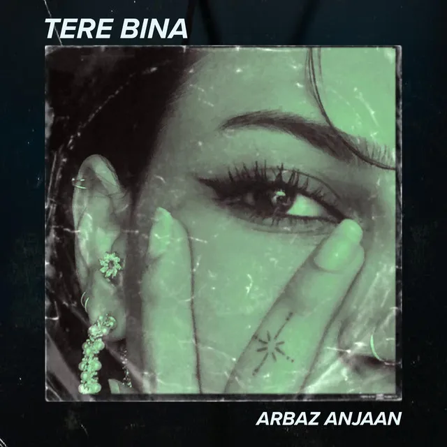 Tere Bina