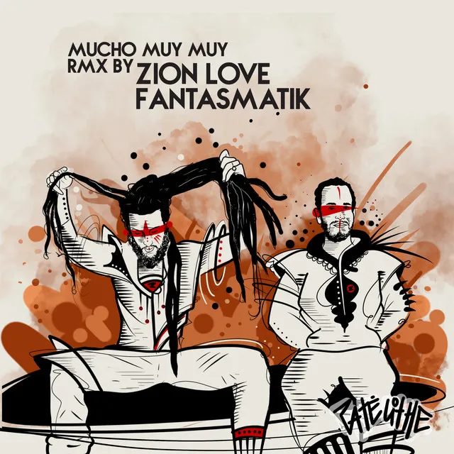 Mucho Muy Muy (Rmx Zion Love & Fantasmatik)