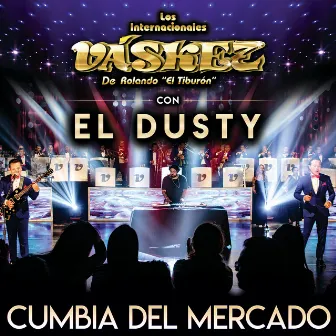 Cumbia Del Mercado by Los Internacionales Váskez De Rolando 