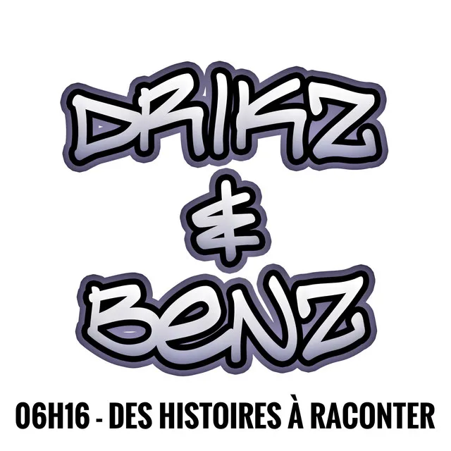 06h16 - Des histoires à raconter