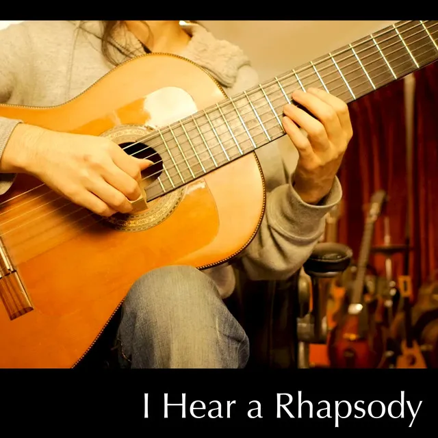 I Hear a Rhapsody