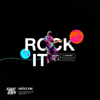 Rock It by Hedclem