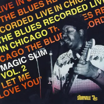 Let Me Love You by Magic Slim