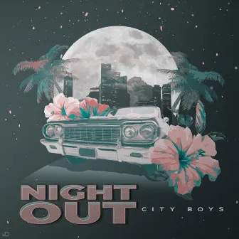 Night Out by City Boys