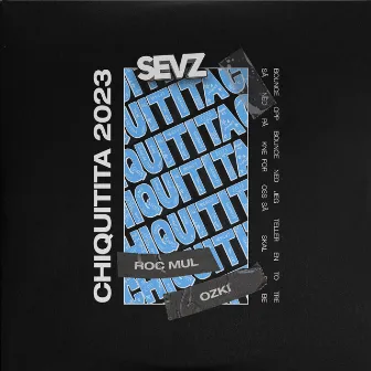 Chiquitita 2023 by Sevz