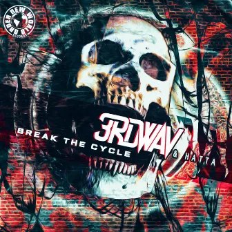 Break The Cycle by 3rdWav