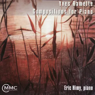 Yves Ramette: Compositions for Piano by Yves Ramette